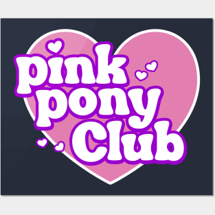 Pink Pony Club Posters and Art